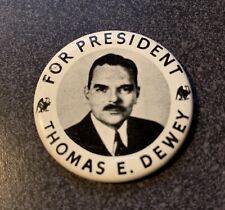 THOMAS E. DEWEY For President 1 1/2