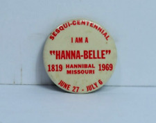 1969 Hannibal Missouri Hanna-Belle Pinback Button picture