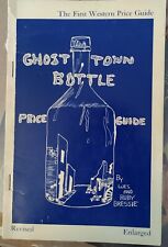 Classic 1960s Reference Book Ghost Town Bottle Price Guide PB Wes & Ruby Bressie picture