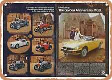 METAL SIGN - 1975 MG MGB MG 50 Years Introducing the Golden Anniversary MGB picture