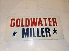 Vintage 1964 Barry Goldwater President,William E. Miller VP Metal License Plate picture