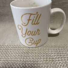 STARBUCKS 2016 “FILL YOUR CUP” in GOLD SCRIPTED LETTERS 16 OZ COFFEE/TEA MUG picture