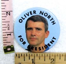 Oliver North For President Pinback Button Pin picture