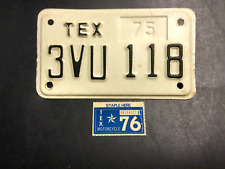 VINTAGE 1975 1976 TEXAS TX. MOTORCYCLE LICENSE PLATE WITH 1976 STICKER picture