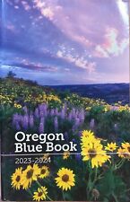 Oregon Blue Book 2023-2024 History Economy Government Cultures Paperback picture