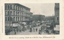 WILLIAMSPORT PA - Market Street Looking North On A Market Day - udb (pre 1908) picture