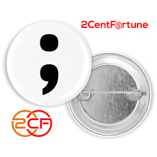 Semicolon Suicide Awareness White Pin Button Badge 1.25