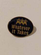 Whatever it Takes Lapel Pin picture
