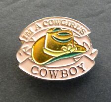 I'M A COWGIRL'S COWBOYS LAPEL PIN BADGE 1 INCH picture