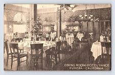 Postcard California Eureka CA Hotel Vance Dining Room 1930s Unposted Divided picture