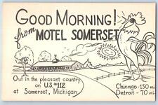 Somerset Michigan MI Postcard Good Morning From Motel Somerset c1940'sVintage picture