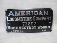American Locomotive Company 73802 Schenectady Works Jan. 1946 Builders Plate picture