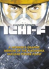 Ichi-F: A Worker's Graphic Memoir of ... by Tatsuta, Kazuto Paperback / softback picture