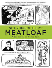 Not Your Mother's Meatloaf: A Sex Education Comic Book picture