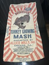 Wayne Turkey Mash Allied Mills Chicago ill. Turkey Mash Growing Feed Sack picture