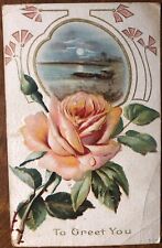 Pink Rose, Moonlight Shining, “To Greet You” Embossed Postcard Postmarked 1911 picture