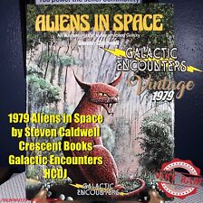 1979 Aliens in Space by Steven Caldwell Crescent Books Galactic Encounters HCDJ picture