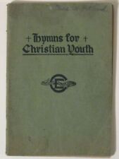 Vintage 1927 HYMNS for CHRISTIAN YOUTH Song Book picture