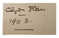 Autograph of Clyde Fitch, American playwright, Broadway dramatist (1865-1909) picture