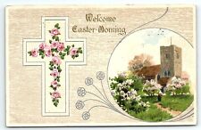 1909 WELCOME EASTER MORNING CROSS CHURCH WINSCH BACK EMBOSSED POSTCARD P3308 picture