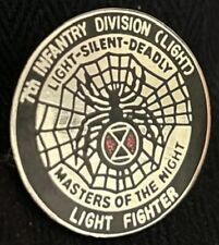 US ARMY 7TH INFANTRY DIVISION - LIGHT SILENT DEADLY PIN 1” - LIGHT FIGHTER picture
