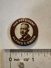Vintage 1928 Alfred E. Smith for President Candidate Button Badge picture