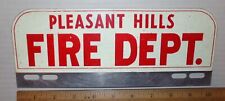 VINTAGE PLEASANT HILLS FIRE DEPT. MARYLAND MD ALUMINUM LICENCE TOPPER TAG picture
