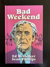 BAD WEEKEND HC Brubaker Phillips picture