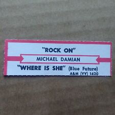 MICHAEL DAMIAN Rock On/Where Is She JUKEBOX STRIP Record 45 rpm 7