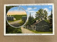 Postcard Michigan MI Copper Harbor Fort Wilkins State Park Stockade Barracks picture
