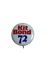 1972 KIT BOND campaign political pin pinback button president picture