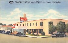 Linen Postcard Cosgriff Hotel and Court in Craig, Colorado~128559 picture