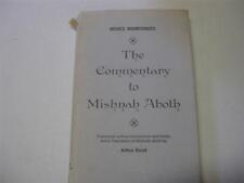 Moses Maimonides - The Commentary to Mishnah Aboth with an Introd. and Notes ... picture