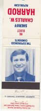 VINTAGE MATCHBOOK COVER - RE ELECT SHERIFF CHARLES W. HARROD  picture