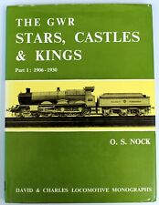 The GWR Stars, Castles and Kings Part 1: 1906-1930 O. S. Nock 1975 HCDJ picture