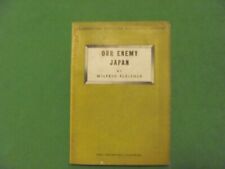 1944 Our Enemy Japan by Wilfrid Fleisher Vintage Book. 6.5