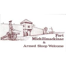 1986 Fort Michilimackinac Armed Sloop Mackinaw City MI Vintage Postcard PD8 picture