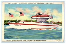 c1940 City of Burlington Passenger Ferries, Burlington, Vermont VT Postcard  picture