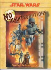43230: NO DISINTEGRATIONS: ADVENTURES FOR BOUNTY HUNTERS (STAR WARS RPG) #1 VF G picture