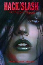 HACK/SLASH: MY FIRST MANIAC, VOL. 1 By Tim Seeley & Daniel Leister **BRAND NEW** picture