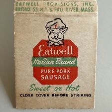 Vintage 1940s Eatwell Pure Pork Sausage Massachusetts Matchbook Cover picture