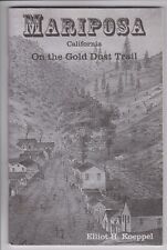 Mariposa California On The Gold Dust Trail Booklet First Printing of 1000 Copies picture