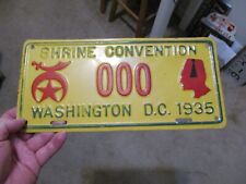 A+ 1935 WASHINGTON D.C. SHRINE CONVENTION SAMPLE LICENSE PLATE 000 SHRINERS CLUB picture