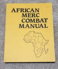 African Merc Combat Manual Printed by Paladin Press 1986, 0-87364-360-7 picture