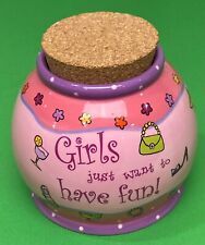 Girls Just Want To Have Fun Jar with Cork Top-Novelty Savings Coin Bank picture