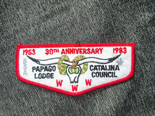 Mint OA Flap Lodge 494 Papago 1953-1983 30th Anniversary Catalina Council S-10 picture