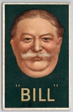 William Howard Taft Re-Elect BILL  Campaign John De Yongh Poster Postcard Y23 picture