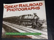 Great Railroad Photographs Smithsonian Collection HBDC John W Adams 1994 VG picture