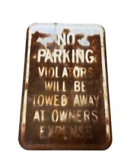 VINTAGE NO PARKING VIOLATORS WILL BE TOWED AT OWNER'S EXPENSE METAL SIGN 60s Old picture