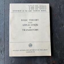 TM 11-690 Basic Theory And Application of Transistors Dept. of the Army 1959 picture